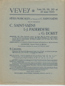 Programme des Fêtes musicales en l'honneur de Camille Saint-Saëns organisées du 18 au 21 mai 1913 au Casino du Rivage et au Temple Saint-Martin à Vevey avec le concours de Camille Saint-Saëns, Ignace Paderewski et Gustave Doret